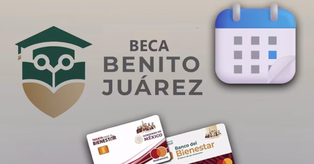 Beca Benito Juárez 2025: Fechas de registro y pago para nuevos estudiantes