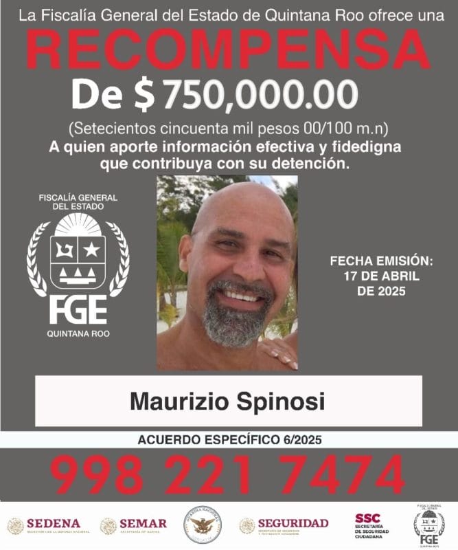 FGE sube recompensa a 750 mil pesos por italiano prófugo