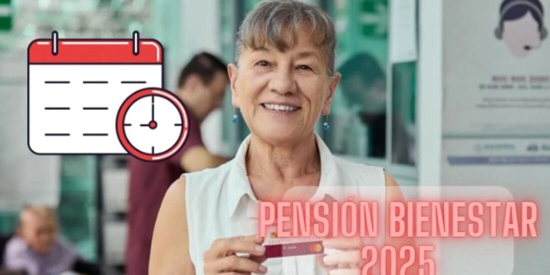 Calendario Pagos Pensión Bienestar 2025: Fechas Clave, Cómo Consultar tu Saldo ¡Y Qué Hacer si NO TE LLEGA!