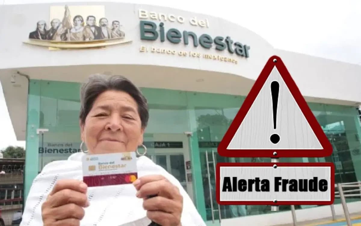Alertan fraude en Tarjetas Bienestar: así protege tus datos y dinero