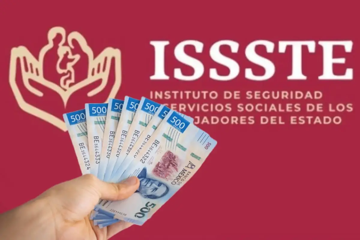 ISSSTE: préstamos de hasta 6 meses de sueldo y cómo solicitarlos