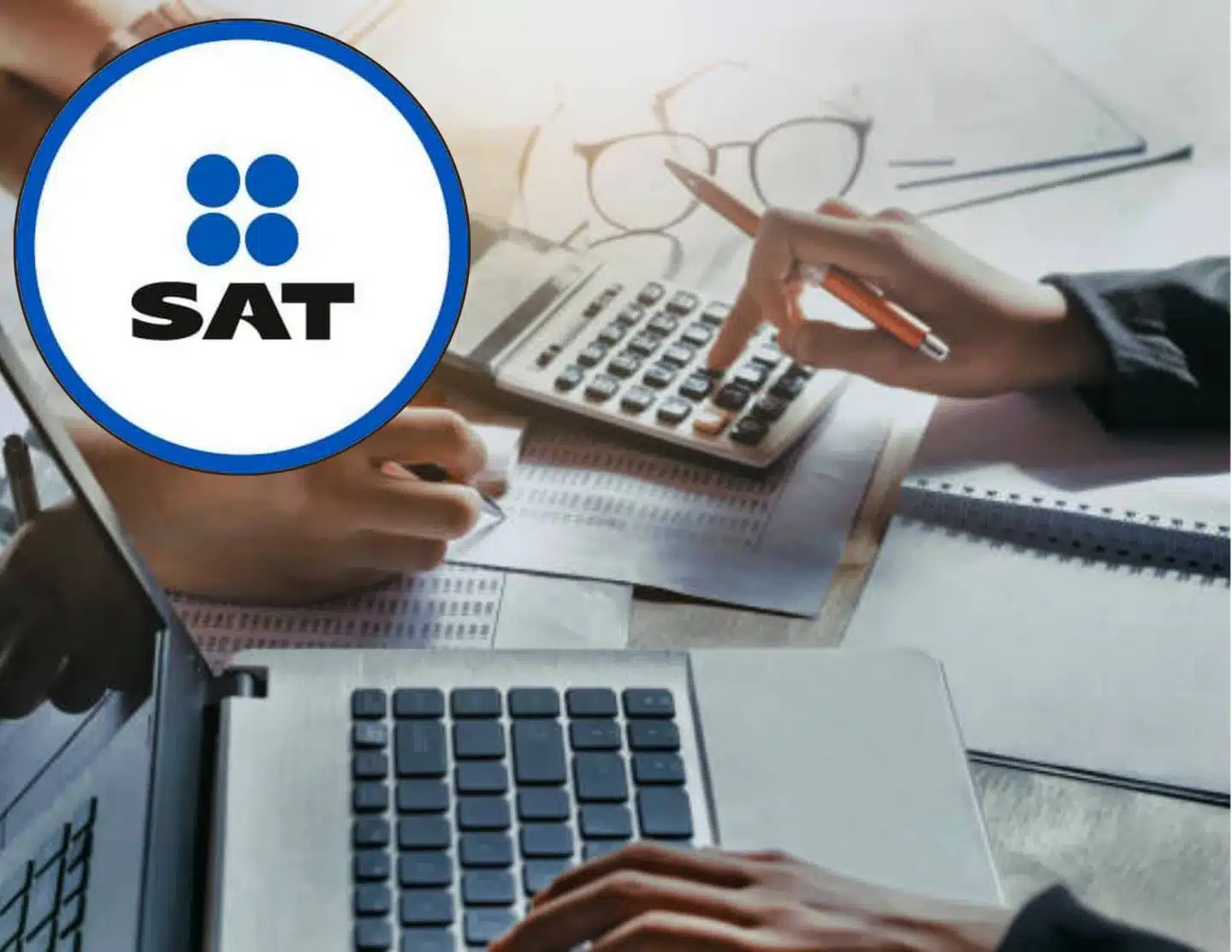 SAT: ¿qué consecuencias tiene no presentar la declaración anual?
